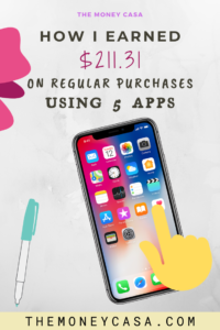 How I Earned $211.31 on Regular Purchases Using 5 Apps