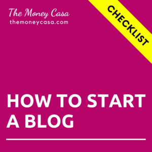 How To Start A Blog Checklist